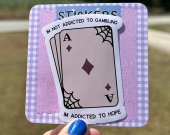 Addicted To Hope Sticker | Waterproof Vinyl Stickers | Dark Humor Stickers