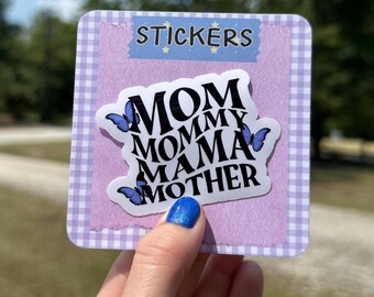 Mom Mommy Mama Mother Sticker | Waterproof Vinyl Sticker | Cute Girly Mama Decal Stickers