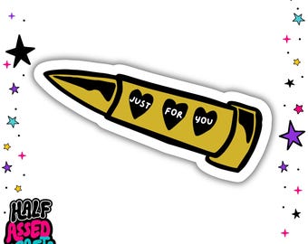 Just For You Glitter Bullet Sticker | Waterproof Vinyl Stickers | Funny Decal Stickers