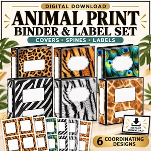 May include: A digital download set featuring six animal print binder covers and spines with blank white labels. Patterns include leopard, tiger, peacock feather, zebra, white tiger, and giraffe. Includes a sheet of matching blank labels.