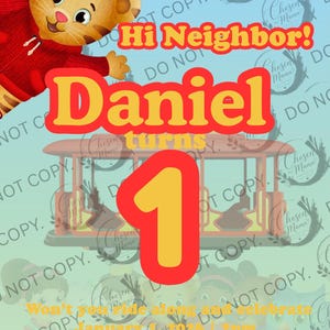 Puede incluir: Una invitaci&oacute;n de cumplea&ntilde;os con Daniel el Tigre. La invitaci&oacute;n incluye el texto "&iexcl;Hola Vecino! Daniel cumple 1 a&ntilde;o" en colores brillantes, junto con una ilustraci&oacute;n de tranv&iacute;a y detalles del evento.
