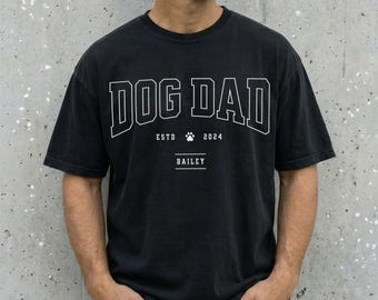カスタムドッグダッドシャツ、パーソナライズされた犬の名前入りTシャツ、ペットの飼い主へのギフト