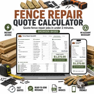 May include: A digital fence repair quote calculator displayed on a laptop and smartphone screen, surrounded by wooden planks, a tape measure, metal hardware, a drill, and work gloves. The interface shows customer information and job details.