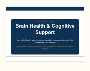 Peptide Protocol Guide — Brain Health & Cognitive Longevity | Dihexa Cerebrolysin Semax | Research Reference + Excel Logbook | Instant PDF