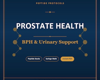 Prostate Health BPH Peptide Cheat Sheet | BPC-157 Saw Palmetto Beta-Sitosterol | Urinary Reconstitution Reference Chart | Logbook PDF