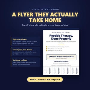 May include: A digital flyer template for a clinic featuring the text Peptide Therapy, Done Properly, a 99 dollar new patient consultation offer, and eight tear-off phone tabs at the bottom. The design includes sections for lab panels and telehealth.