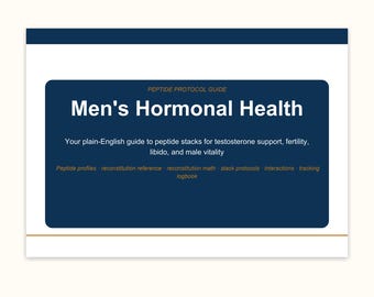 Peptide Protocol Guide — Men's Hormonal Wellness | Gonadorelin Kisspeptin PT-141 Sermorelin | Reference + Excel Logbook | Instant PDF