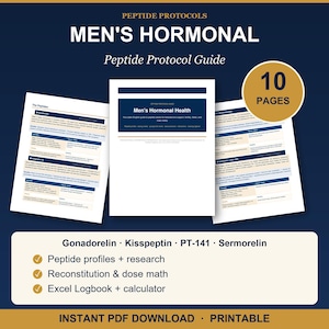 May include: A 10-page digital guide titled Peptide Protocols Men's Hormonal Peptide Protocol Guide. The document includes peptide profiles, research, reconstitution, dose math, an Excel logbook, and calculator for Gonadorelin, Kisspeptin, PT-141, and Sermorelin.