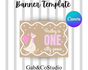 Editable Goose First Birthday Banner Template | Silly Goose Party Decor (Canva)