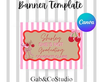 Editable “Shirley She’s Not Graduating” Banner Template | Funny Graduation Party Decor (Canva Template)