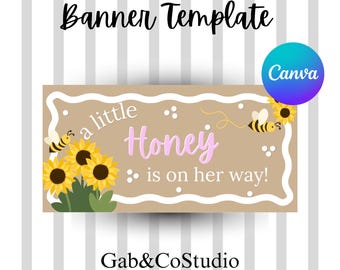 A Little Honey Is On Her Way – Banner Template | Bee Baby Shower Decor (Canva)