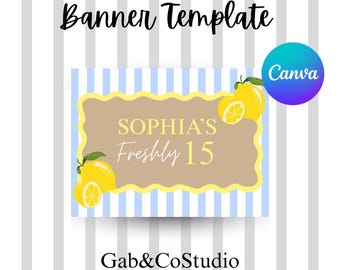 Editable Sophia’s Freshly 15 Birthday Banner | Lemon Theme Party Decor (Canva Template)