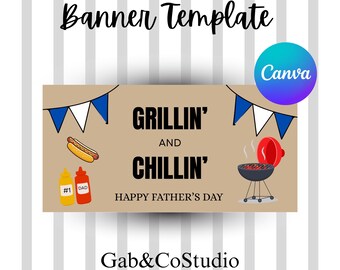 Editable Father’s Day Banner Template | Grillin’ & Chillin’ Party Decor (Canva Template)