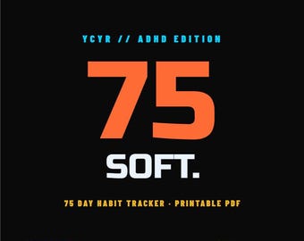 75 Soft Challenge Tracker | ADHD Friendly 75 Day Habit Printable (PDF)