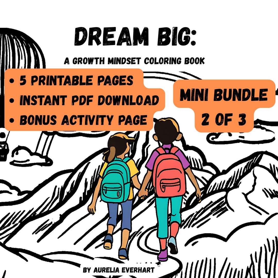 Dream Big: A Growth Mindset Coloring Book for Kids Mini Bundle 2 of 3 ...