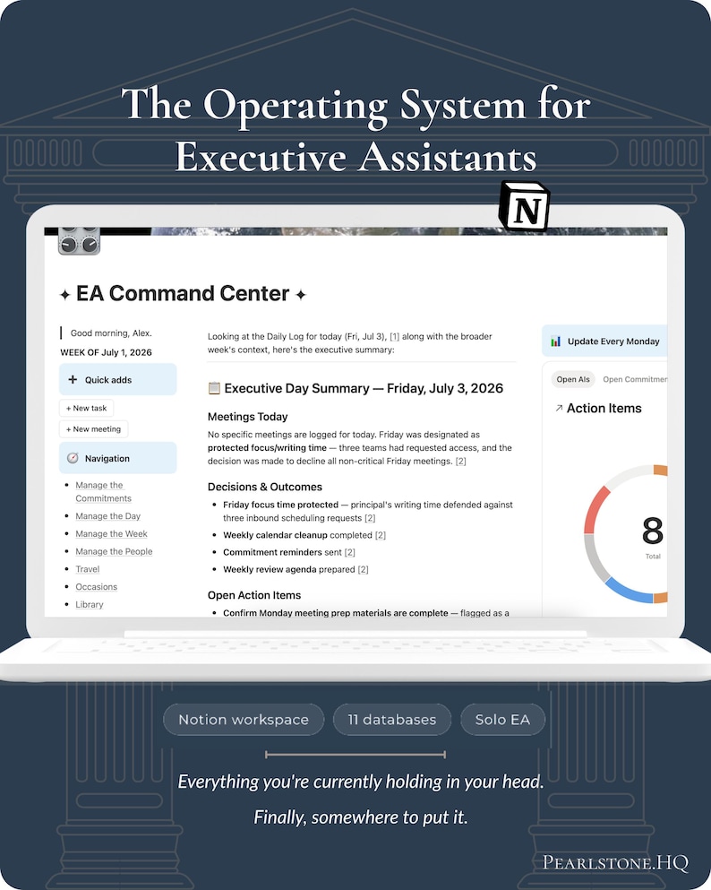 Dark navy title slide with a classical column motif and the Notion logo. Headline: "The Operating System for Executive Assistants." A laptop displays the EA Command Center dashboard. Caption reads "Everything you're currently holding in your head. Finally, somewhere to put it." Branded Pearlstone.HQ.