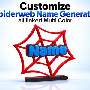 Pode incluir: Uma placa 3D com uma moldura de teia de aranha vermelha e o texto azul Name no centro. O texto Customize Spiderweb Name Generator all linked Multi Color aparece acima. Toda a estrutura assenta sobre uma base preta.