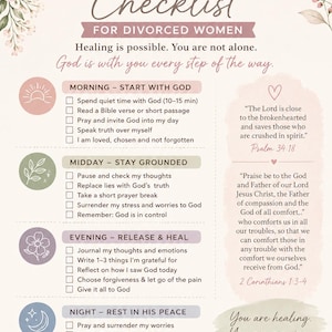 May include: A Daily Healing Checklist for Divorced Women featuring a structured routine with morning, midday, evening, and night sections. The document includes checkboxes, floral illustrations, and Bible verses, with text stating God is with you.