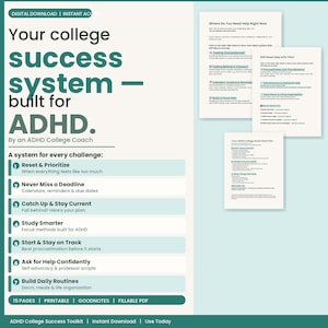May include: A digital download titled "Your college success system - built for ADHD." The teal and white document includes a list of challenges and solutions, such as resetting, prioritizing, and staying on track. Additional pages are included.