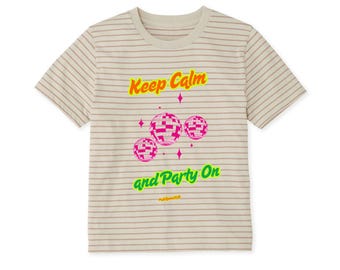 Camiseta de rayas para mujer con el mensaje "Keep Calm And Party On" (Mantén la calma y sigue la fiesta).