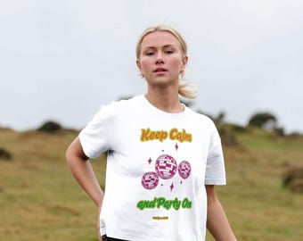 Camiseta holgada para mujer "Keep Calm And Party On"