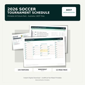 Könnte beinhalten: Ein druckbares A4-Spielplanpaket für das Fußballturnier 2026 mit Spielplan und K.-o.-Raster. Das Design enthält den Text "2026 Soccer Tournament Schedule" und "AEST Australian Eastern". Das Paket enthält 104 Spiele und ist ein 12-seitiges Paket.