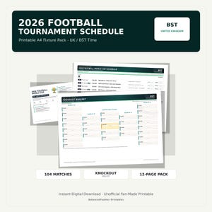 Könnte beinhalten: Ein druckbares A4-Fixture-Pack für das Fußballturnier 2026, mit Spielplan und K.-o.-Raster. Das Design enthält den Text "2026 FOOTBALL TOURNAMENT SCHEDULE" und "BST UNITED KINGDOM". Es ist ein 12-Seiten-Pack mit 104 Spielen.
