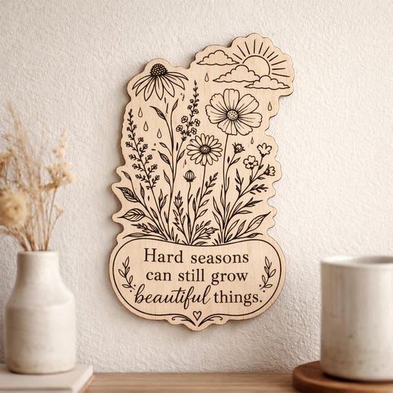 Wildflower Wood Sign, Hard Seasons Quote Birch Plaque, Inspirational Floral Wall Decor, product view 2