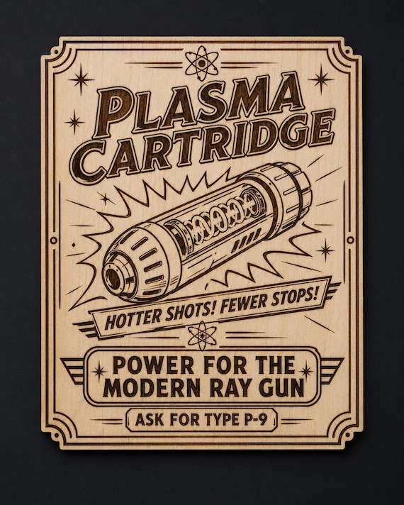 Retro Plasma Cartridge Wood Sign, Sci Fi Ray Gun Wall Art, Vintage Space Weapon Ad, Birch Engraved Gamer Decor