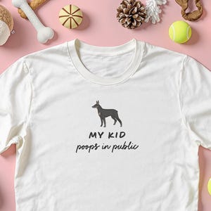 Doberman Pinscher Funny Dog Parent Shirt “My Kid Poops in Public” Gift for Dog Lover, Dog Mom, Puppy Parent, Dog Dad, Dog Walker, Doggie tee