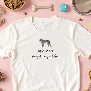 Swiss Mountain Dog T-Shirt: Funny Dog Mom/Dad Tee - &quot;My Kid Poops in Public&quot;