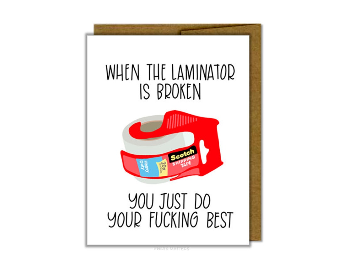 When the Laminator is Broken You Just Do Your Best Single Etsy