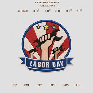 Desenho de bordado à máquina de trabalhador do Dia do Trabalho com chave inglesa, arquivo de bordado com emblema patriótico americano, download digital em formato PES DST.