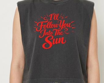 I'll Follow You Into The Sun Women's Muscle Tee, Arirang Tee, Kpop 2026 Concert Merch, Into The Sun Shirt