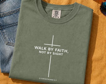 Christian Shirt, Walk By Faith Shirt, Comfort Colors Christian Tee, Bible Verse Shirt, Faith Based Gift, Religious Shirt for Women