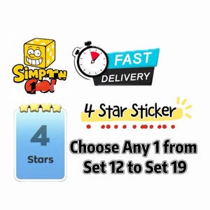 Può includere: Un grafico digitale con un personaggio dado giallo dei cartoni animati con il testo Simp Go, un'icona cronometro con il testo FAST DELIVERY e una carta azzurra con quattro stelle e il numero 4. Il testo recita 4 Star Sticker Choose Any 1 from Set 12 to Set 19.