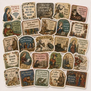 May include: A collection of rectangular and shaped stickers featuring medieval-style illustrations and humorous text related to information technology, including phrases like Praying on thy Wi-Fi uptime, Slay Your Bugs, and Meeting couldeth been an email.