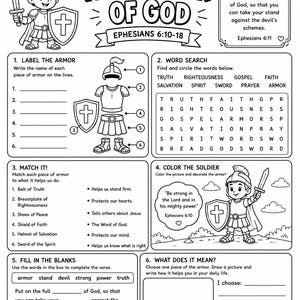 May include: A black and white printable activity sheet titled The Armor of God, featuring a cartoon soldier, a word search, matching exercises, and fill-in-the-blank sections based on Ephesians 6:10-18, designed for educational or religious study.