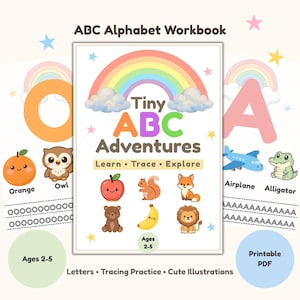 Può includere: Un quaderno di esercizi dell'alfabeto ABC intitolato Tiny ABC Adventures con un grafico di arcobaleno e nuvole. La copertina presenta illustrazioni di mela, scoiattolo, volpe, orso, banana e leone, con il testo Learn, Trace, Explore e Ages 2-5.