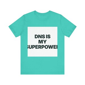DNS Is My Superpower image 6