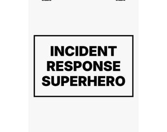 Incident Response Superhero
