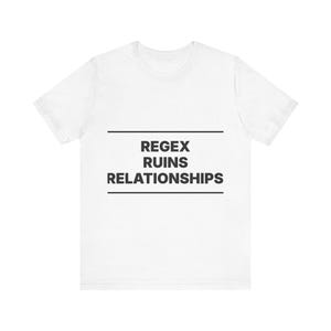 Regex Ruins Relationships image 1