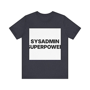 Sysadmin Superpower image 18