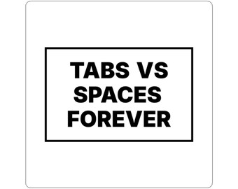 Tabs vs Spaces Forever