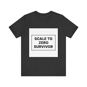 Scale to Zero Survivor image 10