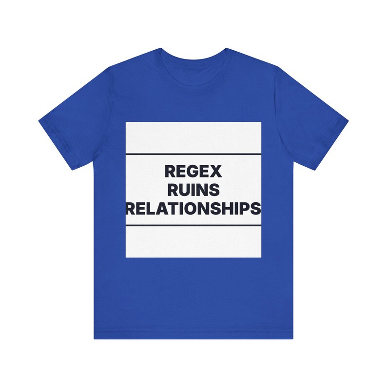 Regex Ruins Relationships image 7
