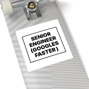 Senioringenjör (Googlerar snabbare) bild 8