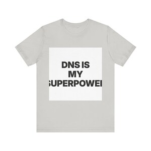 DNS Is My Superpower image 14