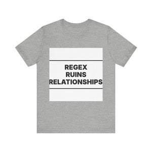 Regex Ruins Relationships image 6