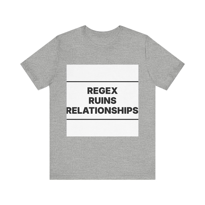 Regex Ruins Relationships image 6